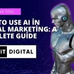 How to Use AI in Digital Marketing: A Complete Guide
